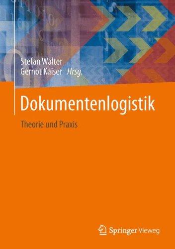 Dokumentenlogistik: Theorie und Praxis