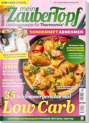 mein Zaubertopf - Low Carb Spezial 01/2024 - Sonderheft Abnehmen - Gesund leben - Wochenpläne - 100 Rezepte und Tipps