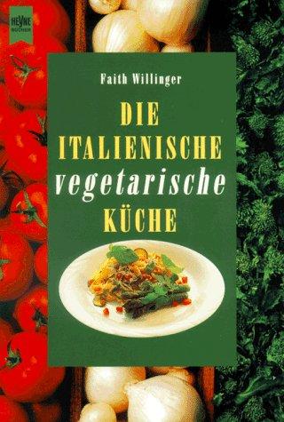 Die italienische vegetarische Küche