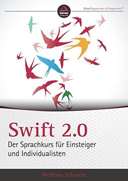 Swift 2.0: Der Sprachkurs für Einsteiger und Individualisten