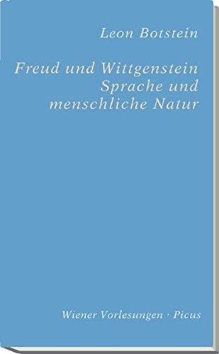 Freud und Wittgenstein. Sprache und menschliche Natur (Wiener Vorlesungen)