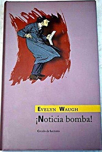 ¡Noticia bomba!: novela de periodistas