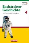 Entdecken und Verstehen - Basistrainer Geschichte: Heft 4 - Von der Weimarer Republik bis zur Gegenwart: Arbeitsheft mit Lösungsheft