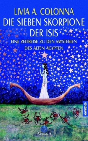 Die sieben Skorpione der Isis