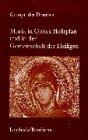 Maria in Gottes Heilsplan und in der Gemeinschaft der Heiligen: I. Eine ökumenische Lektüre der Geschichte und der Heiligen Schrift /II. Die umstrittenen Fragen und die Umkehr der Kirchen