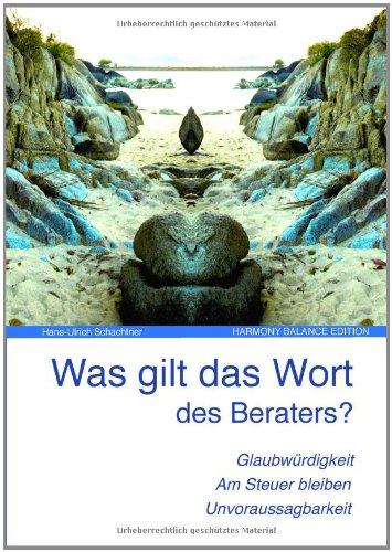 Was gilt das Wort des Beraters?: Glaubwürdigkeit Am Steuer bleiben Unvoraussagbarkeit