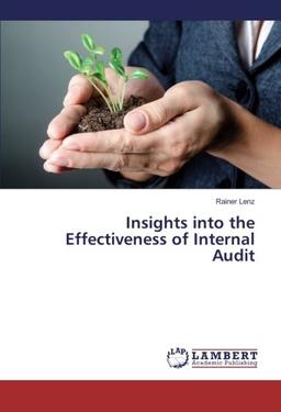 Insights into the Effectiveness of Internal Audit