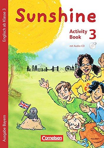 Sunshine - Bayern: 3. Jahrgangsstufe - Activity Book mit Audio-CD, Minibildkarten und Faltbox