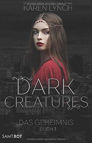 Das Geheimnis (Dark Creatures, Band 1)