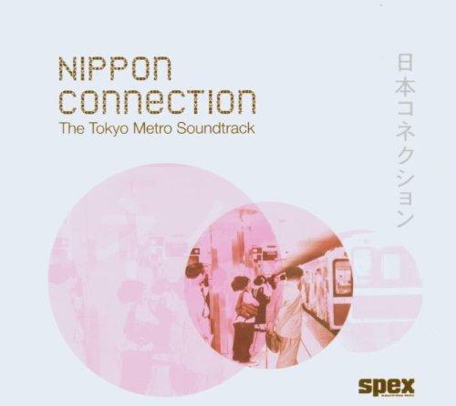 Nippon Connection - The Tokyo Metro Soundtrack