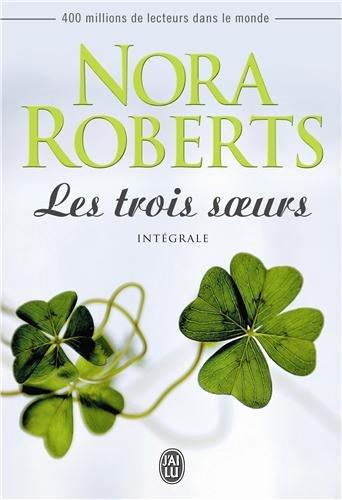 Les trois soeurs : intégrale