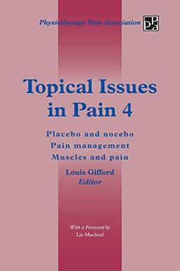 Topical Issues in Pain 4: Placebo and Nocebo Pain Management Muscles and Pain