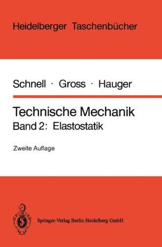 Technische Mechanik: Band 2: Elastostatik (Heidelberger Taschenbücher)