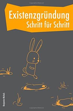 Existenzgründung - Schritt für Schritt