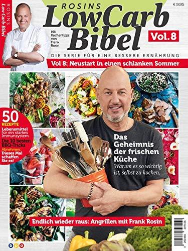 Rosins Low Carb Bibel Vol. 8: Neustart in einen schlanken Sommer