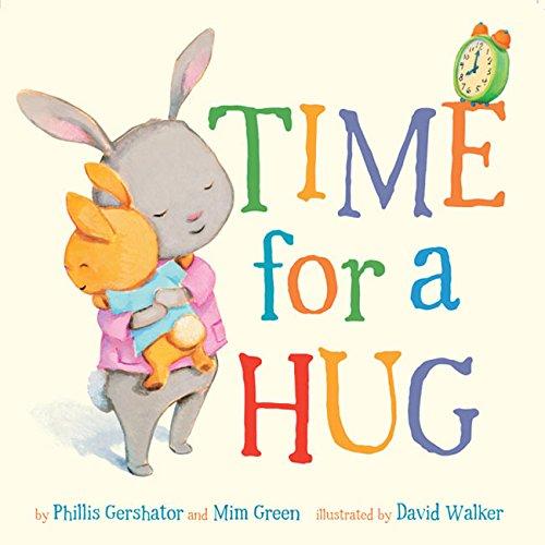 Time for a Hug (Snuggle Time Stories)