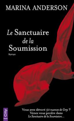 Le sanctuaire de la soumission