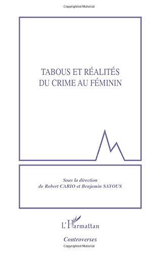 Tabous et réalités du crime au féminin