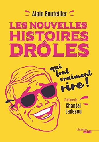 Les nouvelles histoires drôles qui font vraiment rire !