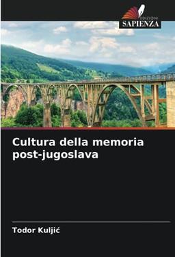 Cultura della memoria post-jugoslava