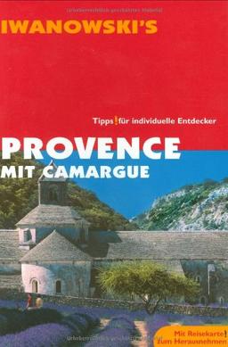 Provence mit Camargue. Reisehandbuch