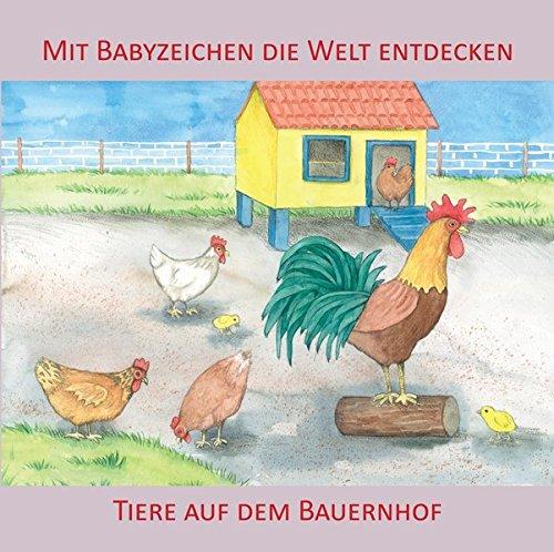 Mit Babyzeichen die Welt entdecken: Tiere auf dem Bauernhof