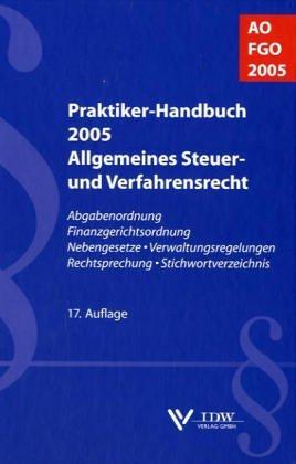 Praktiker-Handbuch 2004: Allgemeines Steuer- und Verfahrensrecht