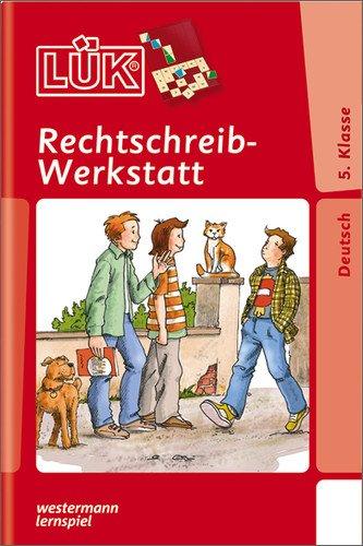 LÜK: Rechtschreibwerkstatt 5. Klasse