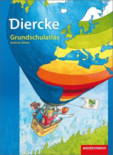 Diercke Grundschulatlas Ausgabe 2012: Sachsen-Anhalt