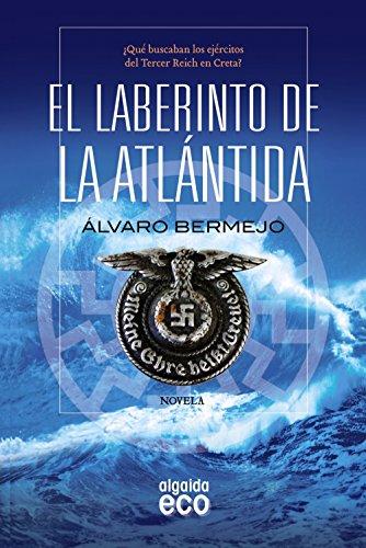 El laberinto de la Atlántida (ALGAIDA LITERARIA - ECO)