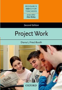 Project Work (Resource Books for Teachers)