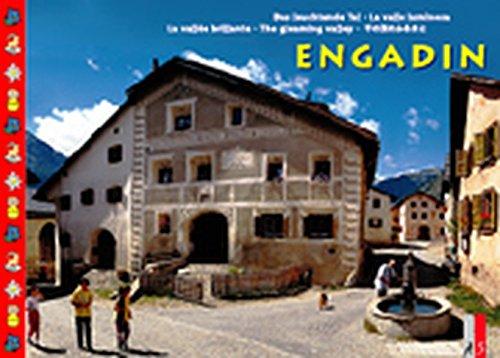 Engadin Bergell, Puschlav, Münstertal: Das leuchtende Tal Texte fünfsprachig d/i/f/e/jap