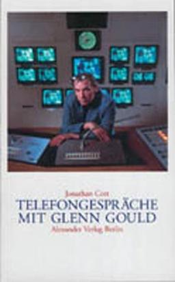 Telefongespräche mit Glenn Gould