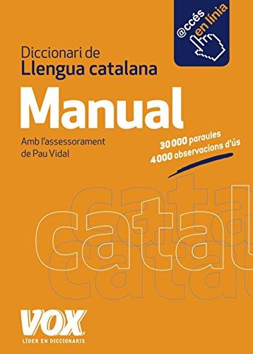 Diccionari manual de llengua catalana (VOX - Lengua Catalana - Diccionarios Generales)