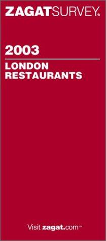 London Restaurants (Zagat Survey: London Restaurants)