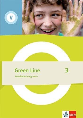 Green Line 3: Vokabeltraining aktiv. Arbeitsheft mit Lösungen Klasse 7 (Green Line. Ausgabe ab 2021)