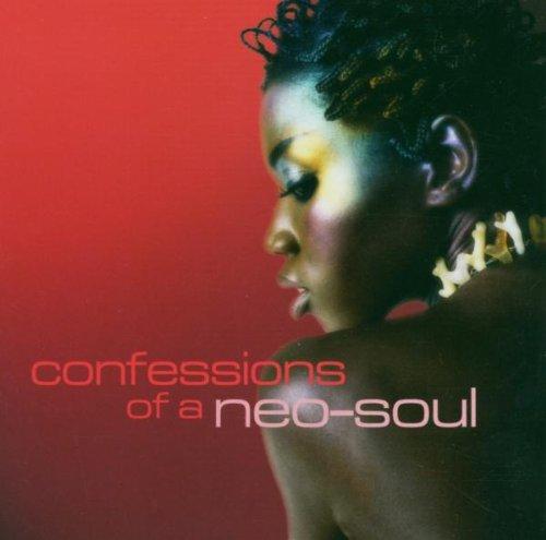 Confessions of a Neo-Soul