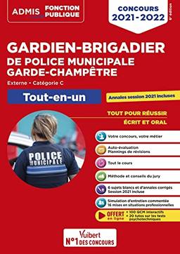 Gardien-brigadier de police municipale, garde champêtre : externe, catégorie C : tout-en-un, concours 2021-2022