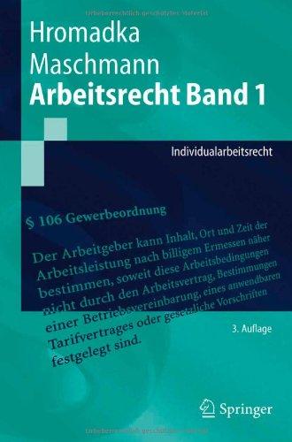 Arbeitsrecht Band 1: Individualarbeitsrecht (Springer-Lehrbuch)