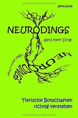 NEURODINGS: Tierische Botschaften richtig verstehen