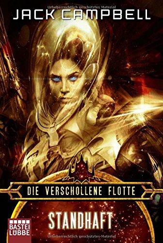 Die verschollene Flotte: Standhaft: Roman