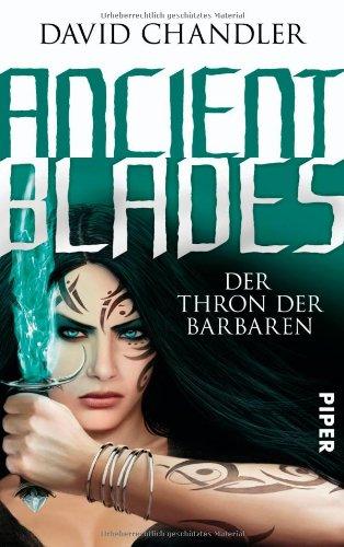 Ancient Blades: Der Thron der Barbaren (Ancient Blades 3)