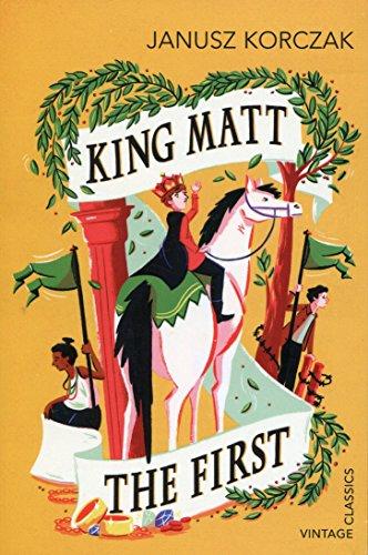 King Matt The First (Vintage Childrens Classics)