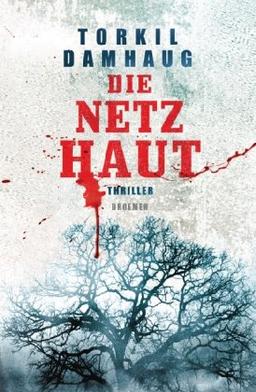 Die Netzhaut: Thriller