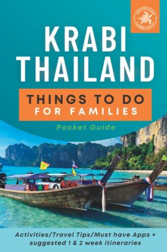 Krabi Thailand, Things to do for Families pocket guide: Activities, travel tips, must have Apps + suggested 1 & 2 week itineraries