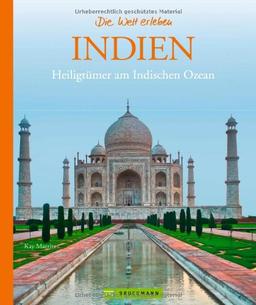 Indien: Heiligtümer am Indischen Ozean (Die Welt erleben)