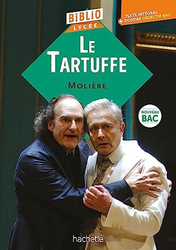 Le Tartuffe : nouveau bac : texte intégral + dossier objectif bac