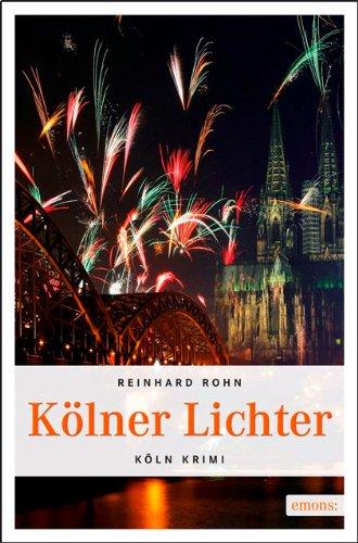 Kölner Lichter: Köln Krimi