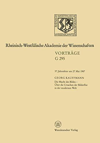 Rheinisch-Westfälische Akademie der Wissenschaften Geisteswissenschaften: Vorträge G 295