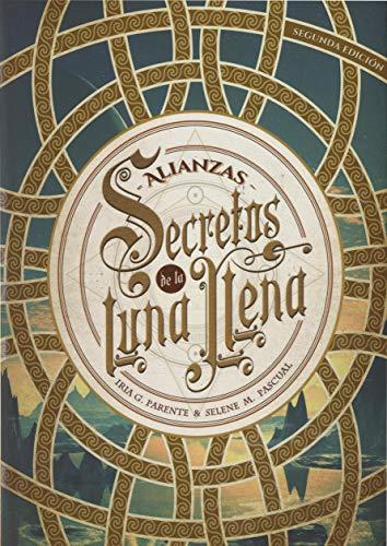 Secretos de la luna llena 1. Alianzas (Luna roja, Band 30)